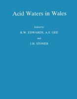 Acid Waters in Wales 9401073457 Book Cover