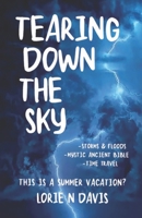 TEARING DOWN THE SKY 1685645690 Book Cover