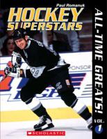 Hockey Superstars: All-Time Greats! Vol. 1 1443107360 Book Cover
