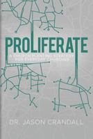 Proliferate: A Church Planting Strategy for Everyday Churches 1632961032 Book Cover