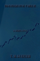 Disintegrating Tableau B0BP4WD3XC Book Cover