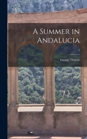 A Summer in Andalucia; 2 1014292662 Book Cover