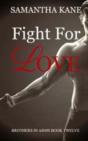 Fight for Love 1539636569 Book Cover