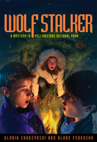 Wolf Stalker: National Park's Mystery #1 0792270347 Book Cover