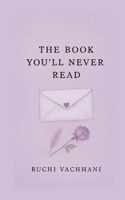 The Book You'll Never Read B0FLW6P6RZ Book Cover