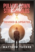 Pulling Down Strongholds Kit B08NWJPHQ4 Book Cover