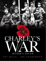 Charley's War, Volume 8: Hitler's Youth 0857682997 Book Cover