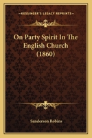 On Party Spirit In The English Church 1104887177 Book Cover