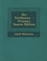 Der Parthenon B0BP2TC41Y Book Cover
