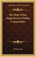 SHIP OF JOY Hugh Barret Dobbs - Commander 1162754958 Book Cover