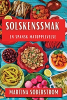 Solskenssmak: En Spansk Matupplevelse 183579601X Book Cover
