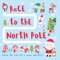 Race to the North Pole 1626867704 Book Cover