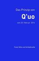Das Prinzip von Q'uo (20. Februar 2016) 1720662231 Book Cover