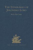 The Itinerario of Jeronimo Lobo (Works Issued by the Hakluyt Society) 0904180158 Book Cover