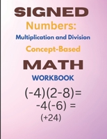 Signed Numbers: Multiplication and Division B0BMJXR79L Book Cover