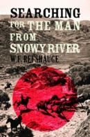 Searching for the Man from Snowy River 1921875577 Book Cover