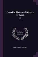 Cassell's Illustrated History of India: 01 1021512400 Book Cover