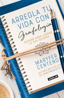 Arregla Tu Vida Con Grafolog�a / Get Your Life Back Together with Graphology 6073176880 Book Cover