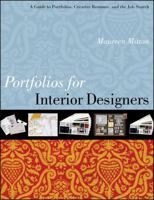 Portfolios for Interior Designers: A Guide to Portfolios, Creative Resumes, and the Job Search 0470408162 Book Cover