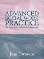 Advanced Social Work Practice 0205378277 Book Cover