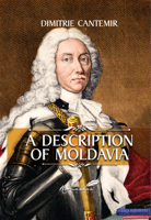 A Description of Moldavia 1592114008 Book Cover