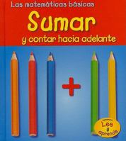 Sumar y Contar Hacia Adelante = Adding and Counting on 1403491860 Book Cover