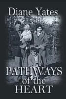 Pathways of the Heart 1625969066 Book Cover