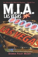 M.I.A. Las Vegas: An Alexandra Merritt Mystery 1484152263 Book Cover