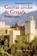 Guerras Civiles De Granada (Juan de la Cuesta Hispanic monographs. Series Ediciones criticas) 1017487812 Book Cover