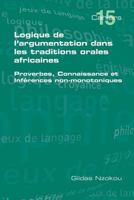 Logique de L'Argumentation Dans Les Traditions Orales Africaines 1848901089 Book Cover
