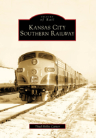 Kansas City Southern Railway 0738560014 Book Cover