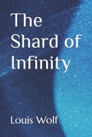 The Shard of Infinity B0DRVJ365T Book Cover