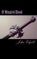 Of Mingled Blood 198191904X Book Cover