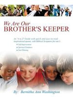 We Are Our Brother's Keeper 1606470973 Book Cover