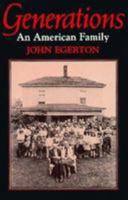 Generations: An American Family 067162833X Book Cover