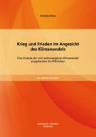 Krieg Und Frieden Im Angesicht Des Klimawandels 3656568537 Book Cover
