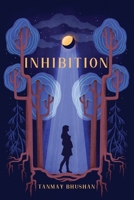 Inhibition B0DS15JYTW Book Cover