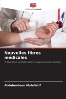 Nouvelles fibres médicales (French Edition) 6208097363 Book Cover