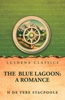 The Blue Lagoon: A Romance B0GWT3D2NX Book Cover