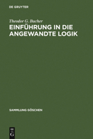 Einführung in die angewandte Logik 3110152797 Book Cover