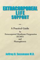Extracorporeal Life Support Training Manual: A Practical Guide 1477133178 Book Cover