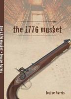 The 1776 Musket 0997997621 Book Cover