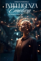 Intelligenza Emotiva: Crescita personale (Percorsi di crescita) (Italian Edition) B0DT9RP5MZ Book Cover