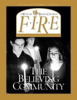 F.I.R.E: The Believing Community 076480538X Book Cover