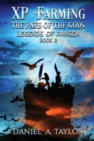 XP Farming: The Path Of The Gods B08FP3WM9D Book Cover