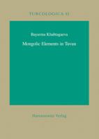 Mongolic Elements in Tuvan 3447060956 Book Cover