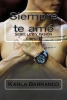 Siempre Te AME 1540493784 Book Cover