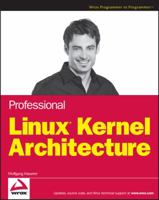 Professional Linux Kernel Architecture (Wrox Programmer to Programmer) 0470343435 Book Cover