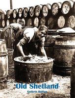 Old Shetland 184033455X Book Cover