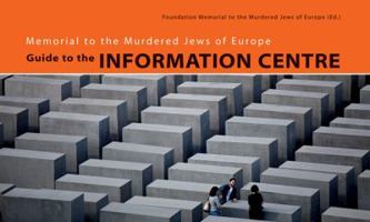 Memorial to the Murdered Jews of Europe 3422022368 Book Cover